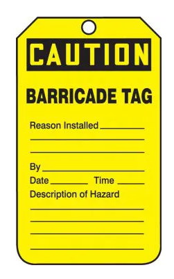 TAG, CAUTION BARRICADE, 25/PK